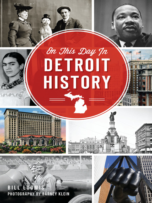 Title details for On This Day in Detroit History by Bill Loomis - Available